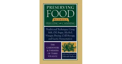 Preserving Food without Freezing or Canning