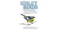 The Sibley Guide to Birds, Second Edition by David Allen Sibley