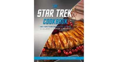 The Star Trek Cookbook by Chelsea Monroe