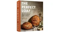 The Perfect Loaf: The Craft and Science of Sourdough Breads, Sweets, and More: A Baking Book by Maurizio Leo