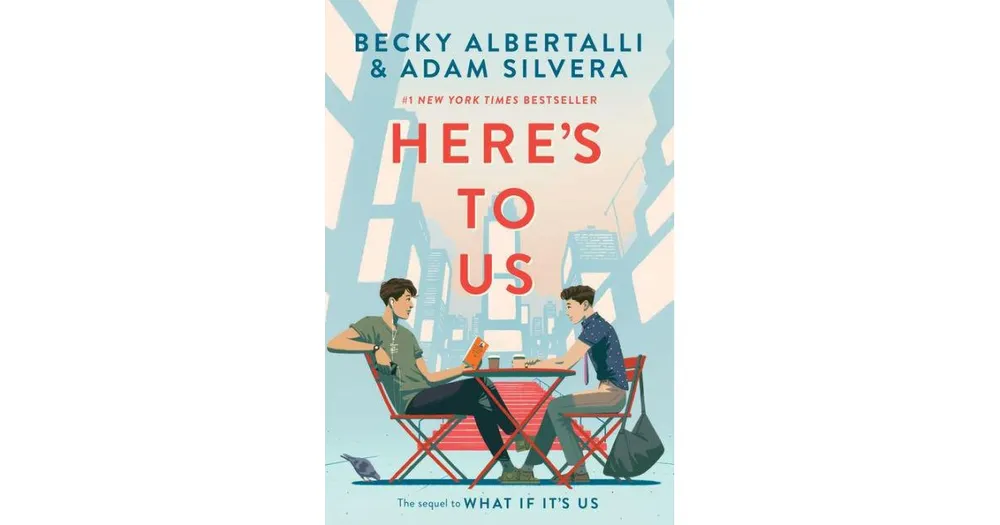 Here's To Us by Becky Albertalli