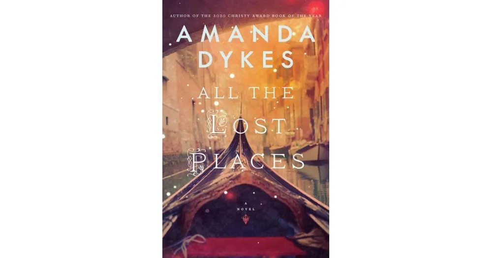 All the Lost Places by Amanda Dykes