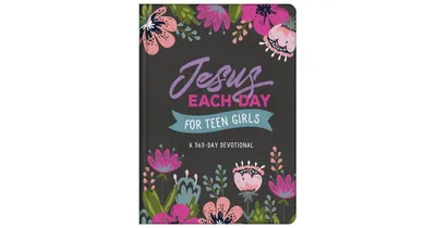 Jesus Each Day for Teen Girls: A 365