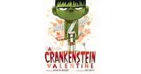 A Crankenstein Valentine by Samantha Berger