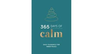 365 Days of Calm: Daily Guidance for Inner Peace by Summersdale