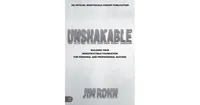 Unshakable: Building Your Indestructible Foundation for Personal And Professional Success by Jim Rohn