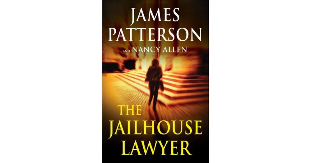 The Jailhouse Lawyer by James Patterson