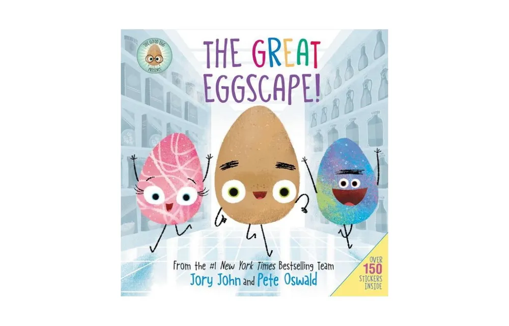 The Good Egg Presents: The Great Eggscape! by Jory John