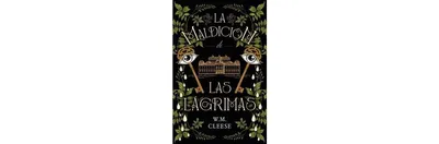 Maldicion de Las Lagrimas, La by W. M. Cleese