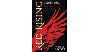 Red Rising (Red Rising Series #1) by Pierce Brown