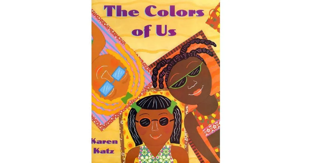 The Colors of Us by Karen Katz