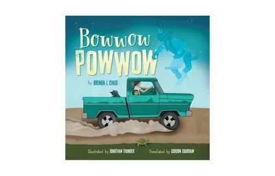 Bowwow Powwow by Brenda J. Child