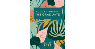 God's Wisdom for the Graduate- Class of 2023 - Botanical