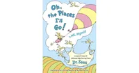 Oh, the Places I'll Go! By Me, Myself by Dr. Seuss