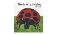 The Grouchy Ladybug by Eric Carle