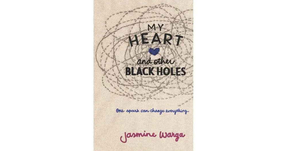 My Heart and Other Black Holes by Jasmine Warga