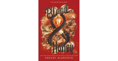 Blood & Honey (Serpent & Dove Series #2) by Shelby Mahurin