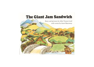 The Giant Jam Sandwich by John Vernon Lord