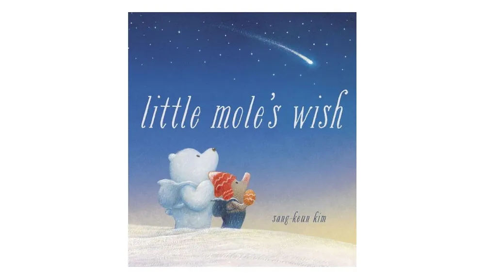 Little Mole's Wish by Sang-Keun Kim