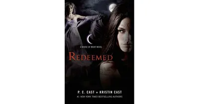 Redeemed (House of Night Series #12) by P. C. Cast