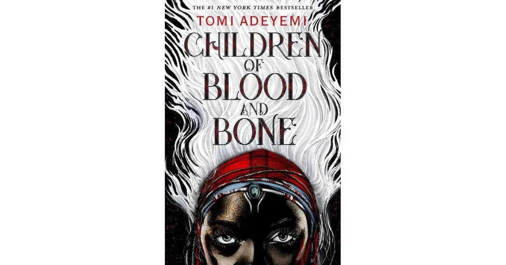 Children of Blood and Bone (Legacy of Orisha Series #1) by Tomi Adeyemi