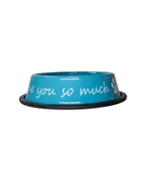 I Love You So Much Stainless Steel Dog Bowl (24oz