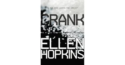 Crank (Crank Series #1) by Ellen Hopkins
