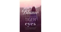 Tiger Eyes by Judy Blume