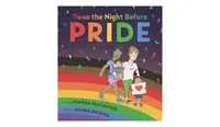 Twas the Night Before Pride by Joanna McClintick