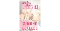 Perfect Chemistry (Perfect Chemistry Series #1) by Simone Elkeles