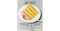 More Than Cake