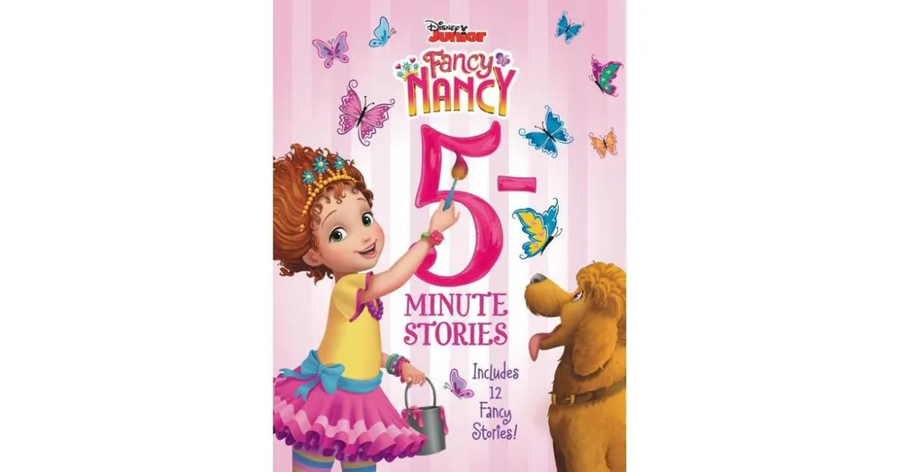 Disney Junior Fancy Nancy- 5-Minute Stories- Includes 12 Fancy Stories by Various