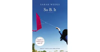 So B. It by Sarah Weeks