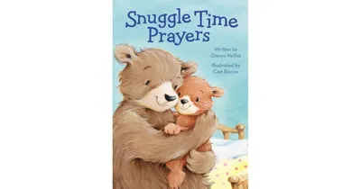 Snuggle Time Prayers by Zondervan