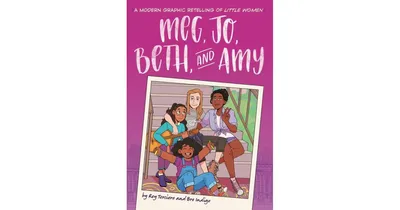 Meg, Jo, Beth, and Amy- A Modern Graphic Retelling of Little Women by Rey Terciero