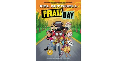 Prank Day by Kel Mitchell