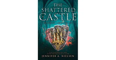 The Shattered Castle (Ascendance Series #5) by Jennifer A. Nielsen