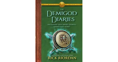 The Demigod Diaries (The Heroes of Olympus Series) by Rick Riordan