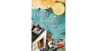 I Lived on Butterfly Hill by Marjorie Agosin