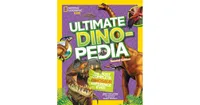 National Geographic Kids Ultimate Dinopedia- The Most Complete Dinosaur Reference Ever Second Edition by Don Lessem