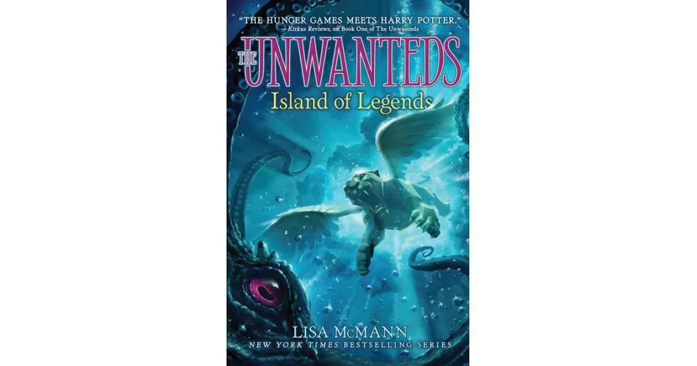 Island of Legends Unwanteds Series 4 by Lisa McMann