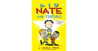 Big Nate and Friends by Lincoln Peirce