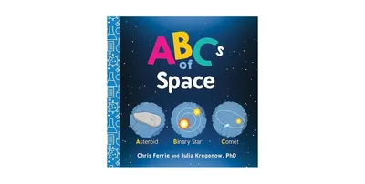 ABCs of Space by Chris Ferrie