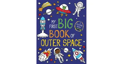 My First Big Book of Outer Space by Little Bee Books