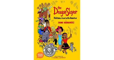 The Dragon Slayer- Folktales from Latin America
