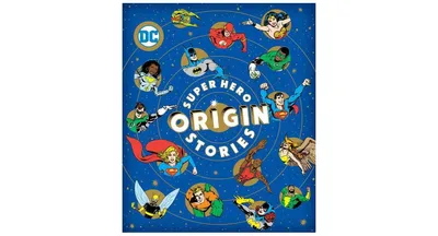 Super Hero Origin Stories by Michael Robin