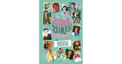 The Rebel Girls Handbook by Rebel Girls