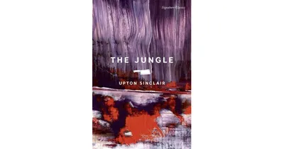 The Jungle Barnes Noble Signature Classics by Upton Sinclair