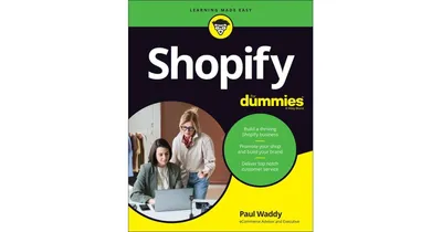 Shopify For Dummies by Paul Waddy