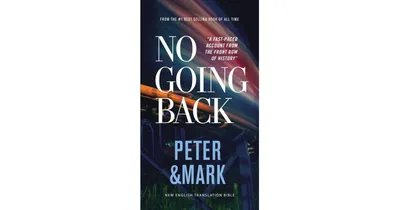 No Going Back, Net Eternity Now New Testament Series, Vol. 2- Peter and Mark, Paperback, Comfort Print